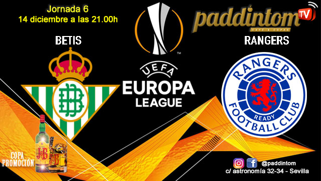 Europa League 2024. Fase de grupos. Jornada 6. Jueves 14 de diciembre de 2023, Betis - Rangers a las 21.00h. Disfruta del partido y de nuestra promoción de tu copa de J&B con tu grupo de amigos en nuestras pantallas de TV en Paddintom Café & Copas