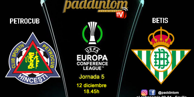 Conference League 2025. Liga inicial - Jornada 5. Jueves 12 de diciembre, Petrocub Hincesti - Betis a las 18.45h. Disfruta de nuestra promoción de tu copa de Ron Añejo ORO de Legendario con tu grupo de amigos en nuestras pantallas de TV en Paddintom Café & Copas