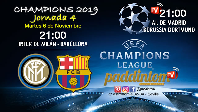 Champions League 2019 Fase de Grupos Jornada 4 Martes 6 de Noviembre a las 21:00h Inter de Milán - Barcelona y At. de Madrid - Borussia Dortmund.