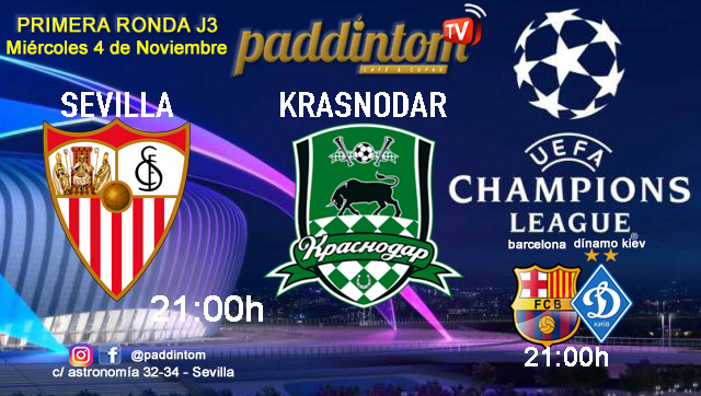 Champions League 2021 - Fase de Grupos. Jornada 3. Miércoles 4 de Noviembre, Sevilla - Krasnodar  a las 21.00h y Barcelona - Dínamo Kiev a las 21.00h. Promoción copa Ron Barceló a 4€ en Paddintom Café & Copas