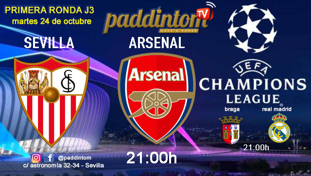 Champions League 2024. Fase de grupos - Jornada 3. Martes 24 de Octubre, Sevilla - Arsenal a las 21.00h y Braga - Real Madrid a las 21.00h. Ven a verlos a Paddintom Café & Copas