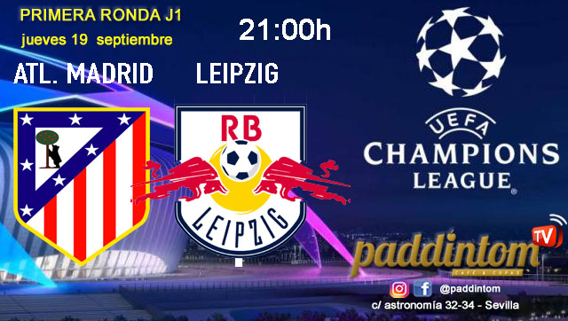 Champions League 2025. Liga inicial - Jornada 1 - Jueves. Jueves 19 de septiembre, Atlético de Madrid - Leipzig a las 21.00h. Disfruta de nuestra promoción de tu copa de Ron Añejo ORO de Legendario con tu grupo de amigos en nuestras pantallas de TV en Paddintom Café & Copas