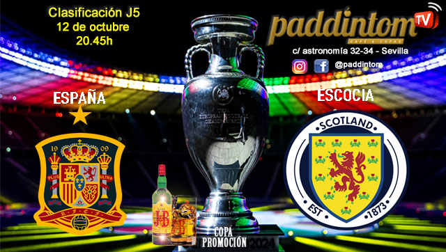 ⚽EURO 2024 Clasificación. Jornada 5. Martes 12 de octubre, España - Escocia las 20.45h. Disfruta del partido y de nuestra promoción de tu copa de Ron Barceló con tu grupo de amigos en nuestras pantallas de TV en Paddintom Café & Copas