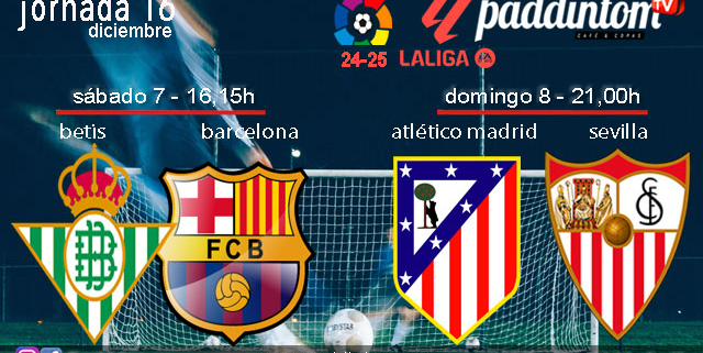 Jornada 16 Liga EA Sports 1ª División 2025. Fútbol en Paddintom por TV. Sábado 7 de diciembre, Betis - Barcelona a las 16,15h y Domingo 8 de diciembre, Atlético de Madrid - Sevilla a las 21,00h. Disfruta de nuestra promoción de tu copa de Ron Añejo ORO de Legendario con tu grupo de amigos en nuestras pantallas de TV en Paddintom Café & Copas