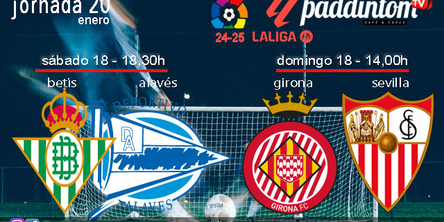 Jornada 20 Liga EA Sports 1ª División 2025. Sábado 18 de enero, Betis - Alavés a las 18,30h por TV y Girona - Sevilla a las 21,00h por TV. Disfruta de nuestra promoción de tu copa de Ron Añejo ORO de Legendario con tu grupo de amigos en nuestras pantallas de TV en Paddintom Café & Copas