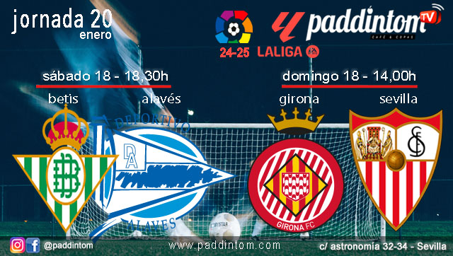 Jornada 20 Liga EA Sports 1ª División 2025. Sábado 18 de enero, Betis - Alavés a las 18,30h por TV y Girona - Sevilla a las 21,00h por TV. Disfruta de nuestra promoción de tu copa de Ron Añejo ORO de Legendario con tu grupo de amigos en nuestras pantallas de TV en Paddintom Café & Copas