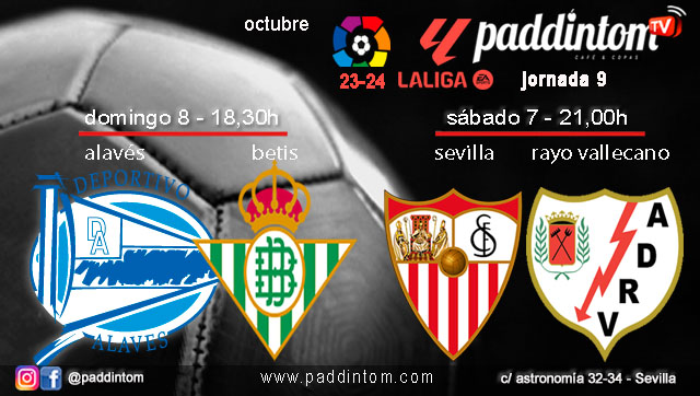 Jornada 9 Liga EA Sports 1ª División 2024. Sábado 7 de octubre, Sevilla - Rayo Vallecano a las 21.00h y Domingo 8 de octubre, Alavés - Betis a a las 18.30h. Disfruta de nuestra promoción de tu copa de J&B con tu grupo de amigos en nuestras pantallas de TV en Paddintom Café & Copas